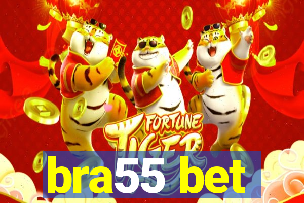 bra55 bet