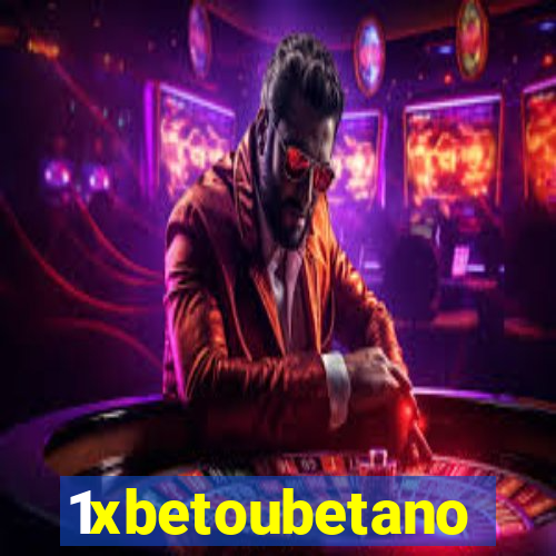 1xbetoubetano