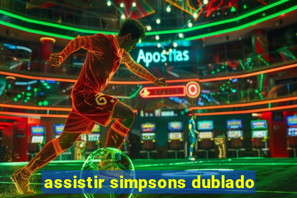 assistir simpsons dublado