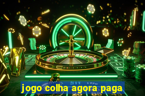 jogo colha agora paga