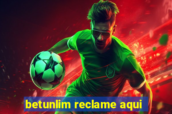 betunlim reclame aqui