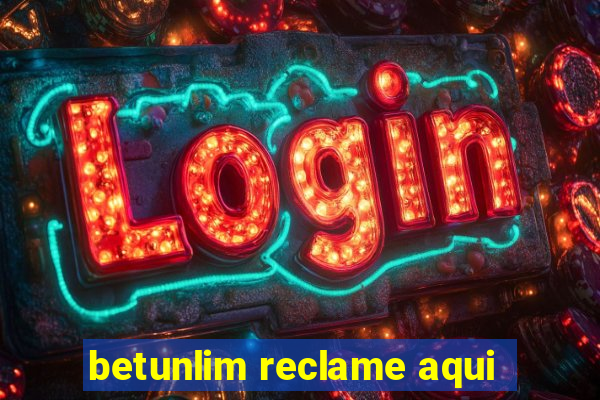 betunlim reclame aqui