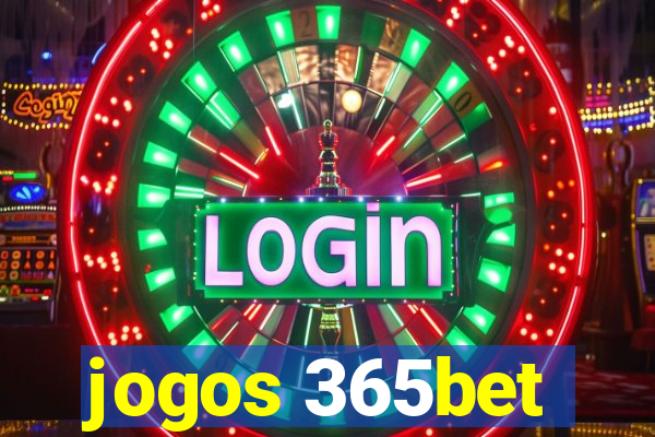 jogos 365bet