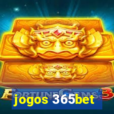 jogos 365bet