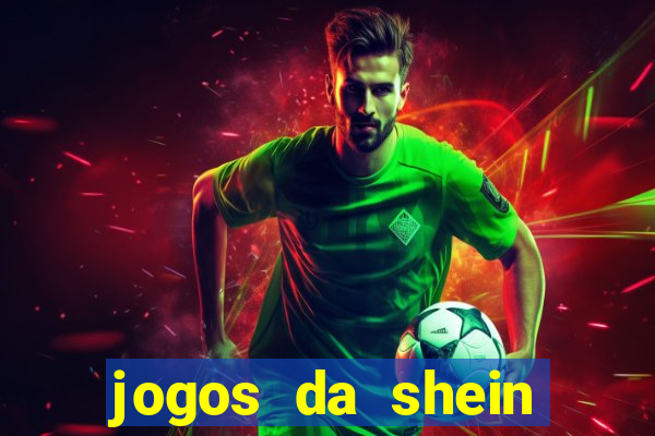 jogos da shein para ganhar pontos