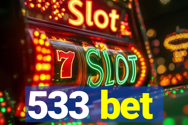 533 bet