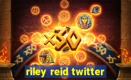 riley reid twitter