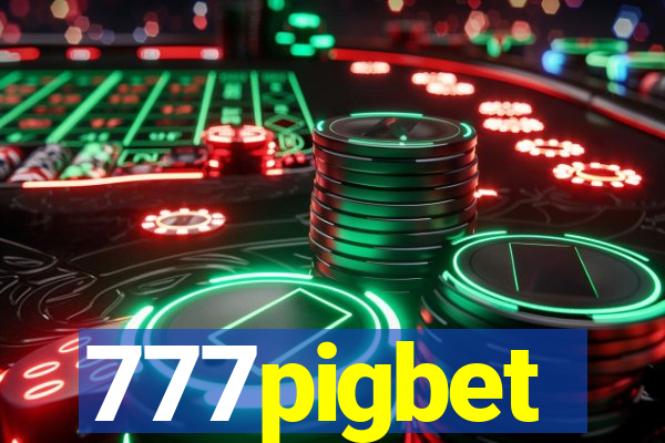 777pigbet