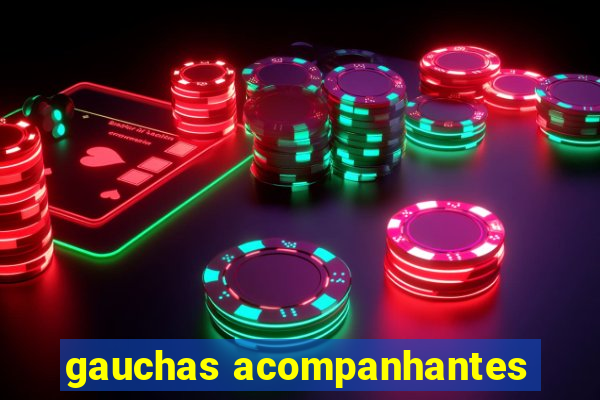 gauchas acompanhantes