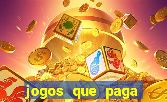 jogos que paga dinheiro de verdade