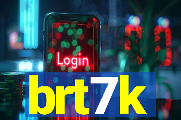 brt7k