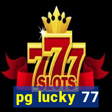 pg lucky 77