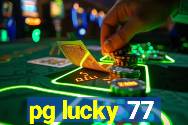 pg lucky 77