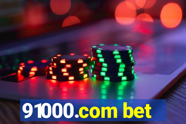 91000.com bet