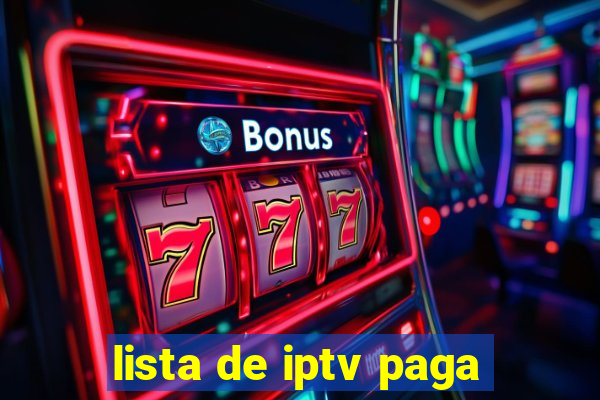 lista de iptv paga