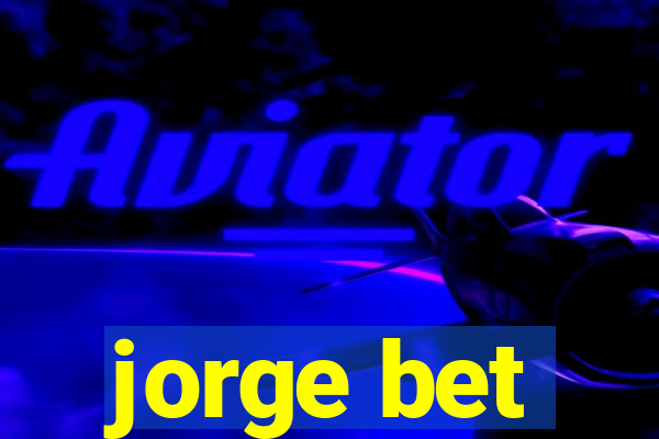 jorge bet