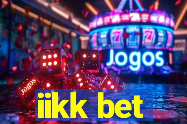 iikk bet