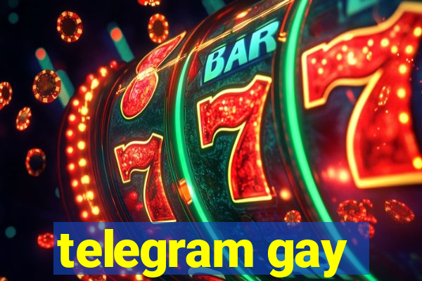 telegram gay