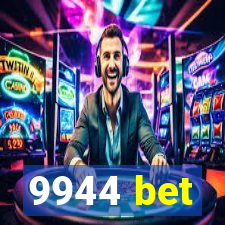 9944 bet