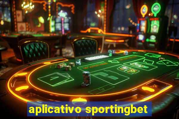 aplicativo sportingbet