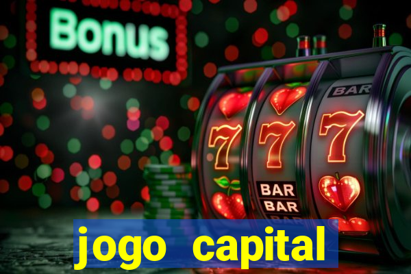 jogo capital download mobile