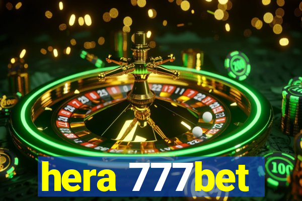 hera 777bet