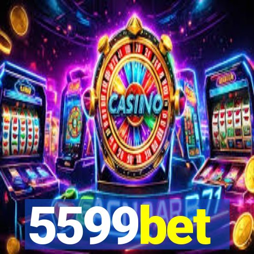 5599bet