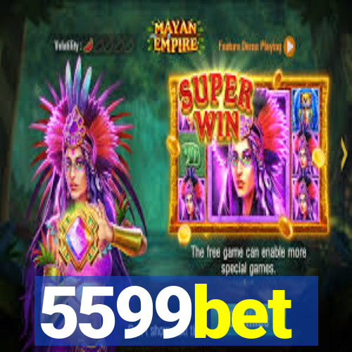 5599bet