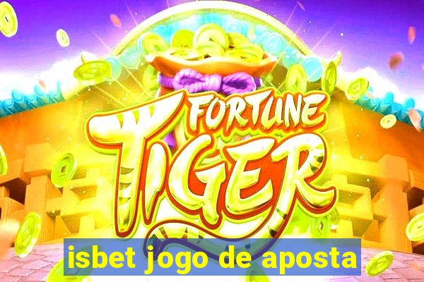 isbet jogo de aposta