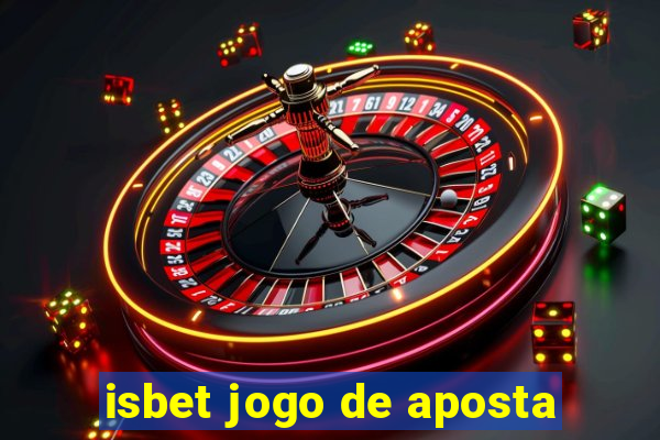 isbet jogo de aposta