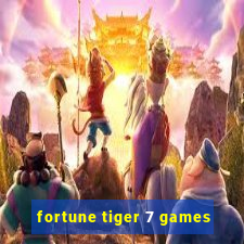 fortune tiger 7 games