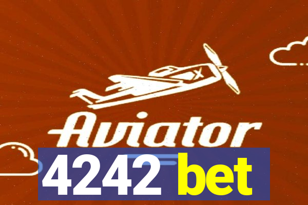 4242 bet