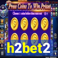 h2bet2