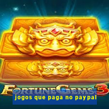 jogos que paga no paypal