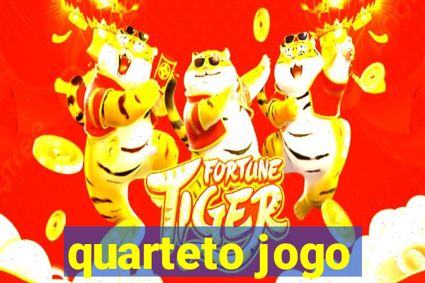 quarteto jogo