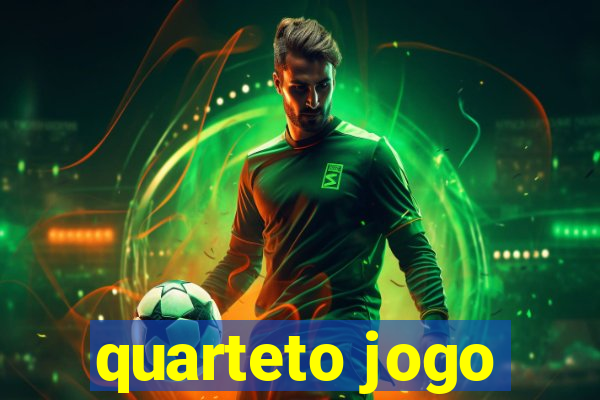 quarteto jogo