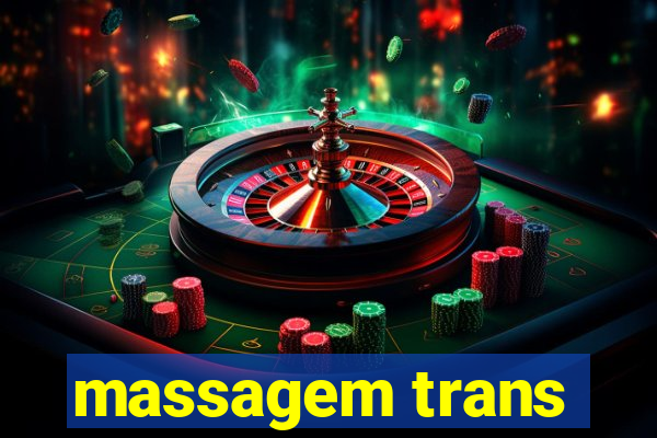 massagem trans