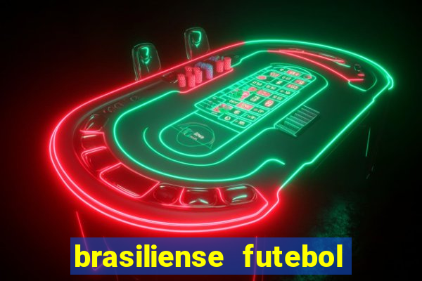 brasiliense futebol clube maior de 18