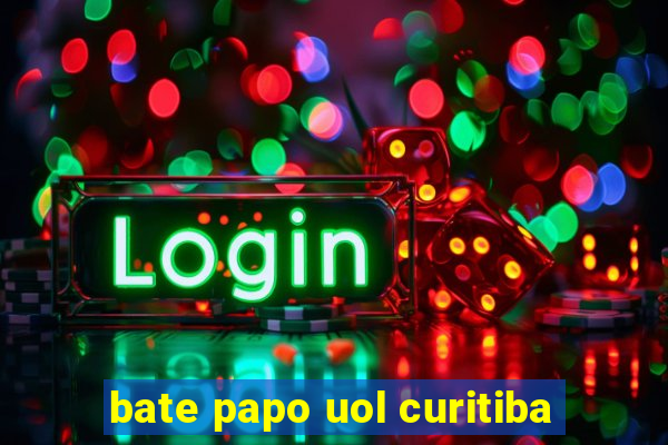 bate papo uol curitiba