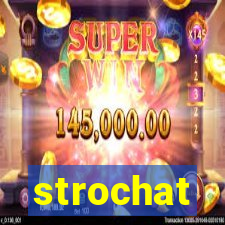 strochat