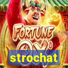 strochat