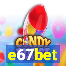 e67bet