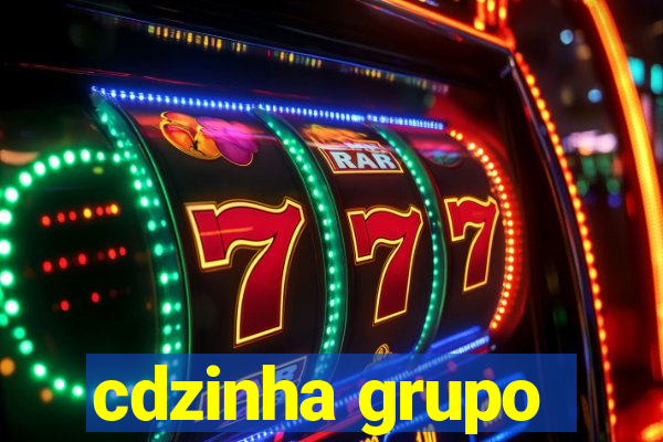 cdzinha grupo