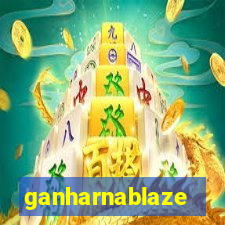 ganharnablaze