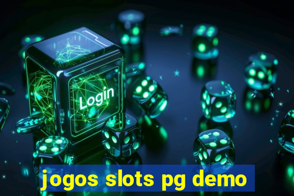 jogos slots pg demo