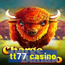 tt77 casino