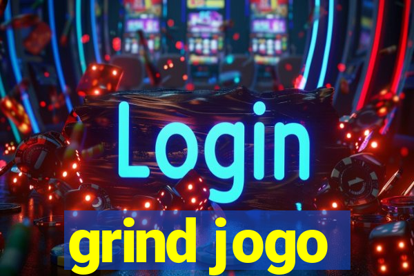 grind jogo