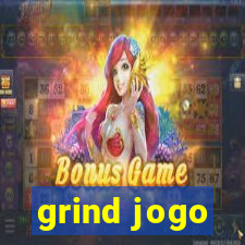 grind jogo