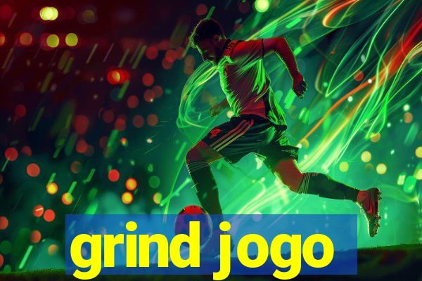 grind jogo