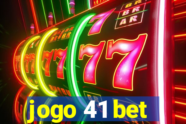 jogo 41 bet